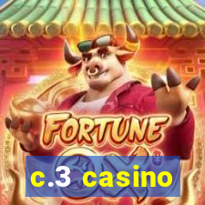 c.3 casino