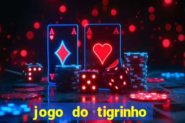 jogo do tigrinho 777 bet