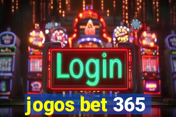 jogos bet 365