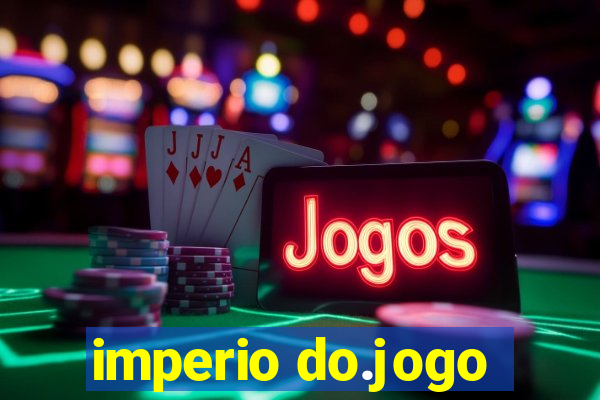 imperio do.jogo