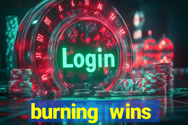 burning wins classic 5 lines