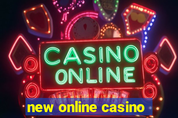 new online casino