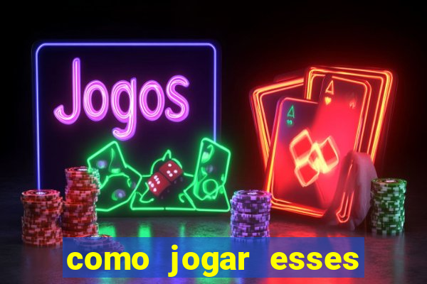 como jogar esses jogos online