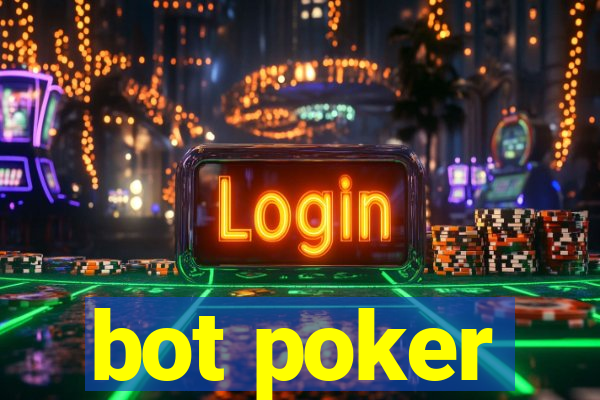 bot poker