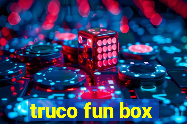 truco fun box