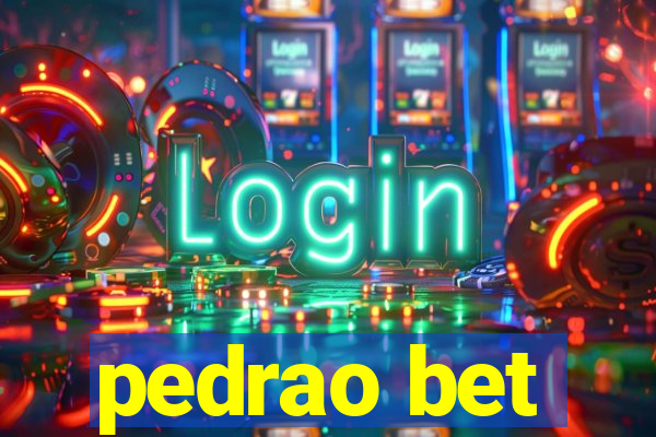 pedrao bet