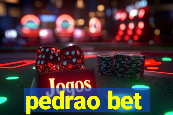 pedrao bet