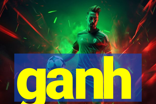 ganh