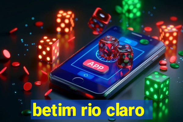 betim rio claro