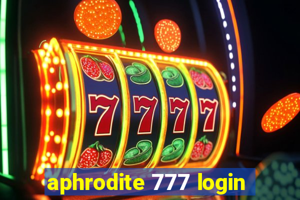 aphrodite 777 login