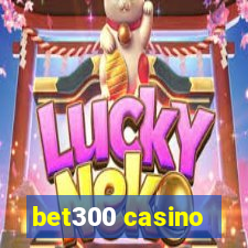 bet300 casino