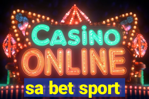 sa bet sport