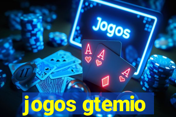 jogos gtemio