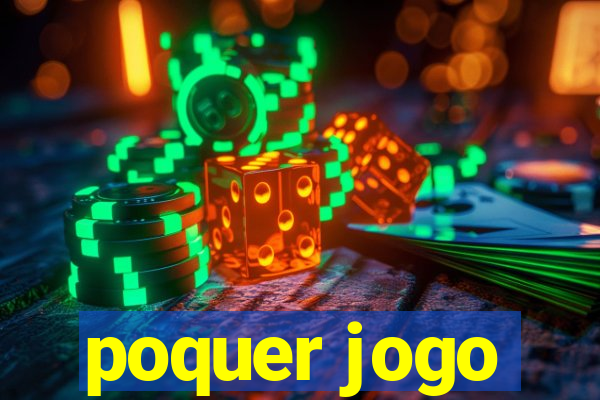 poquer jogo