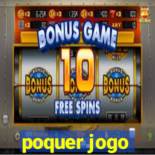 poquer jogo