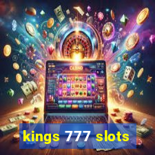 kings 777 slots