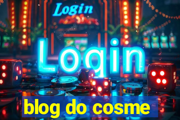 blog do cosme