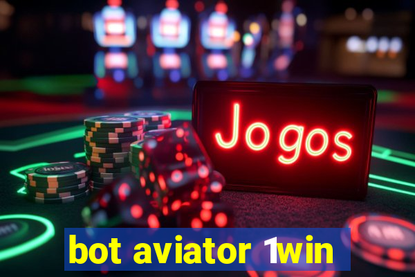 bot aviator 1win