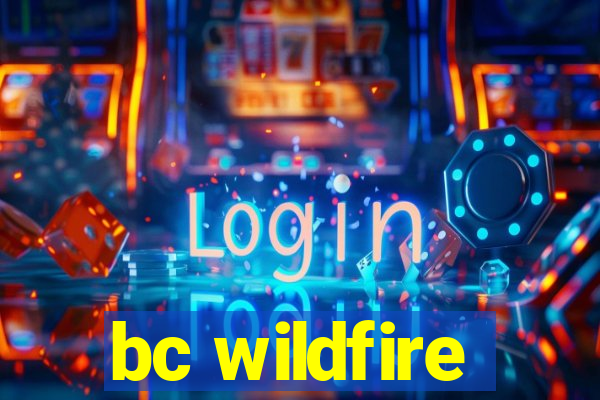 bc wildfire