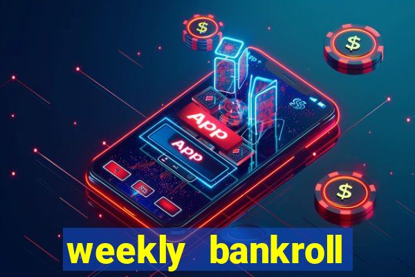 weekly bankroll booster password