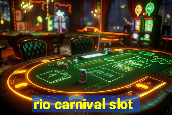 rio carnival slot