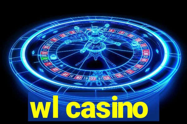 wl casino