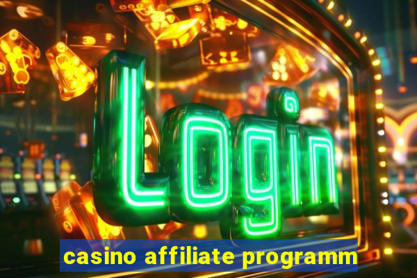 casino affiliate programm