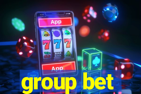 group bet