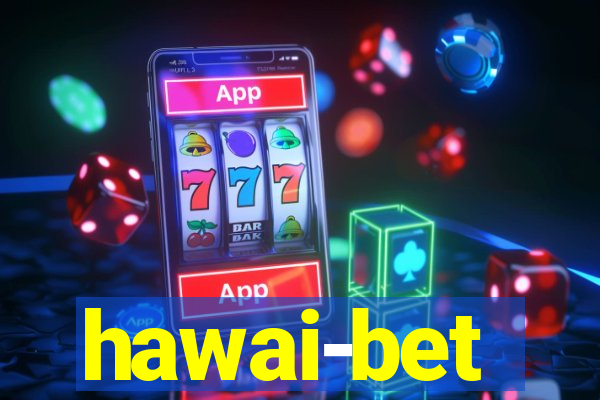 hawai-bet