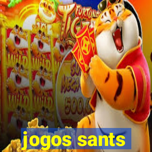 jogos sants