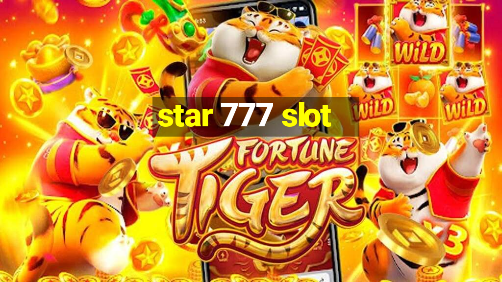 star 777 slot