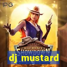 dj mustard