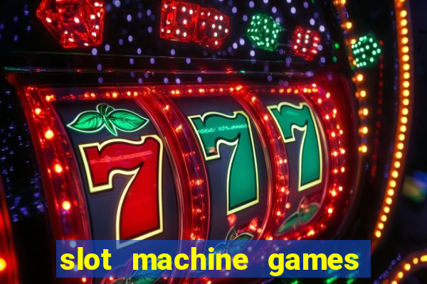 slot machine games online real money