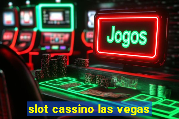 slot cassino las vegas