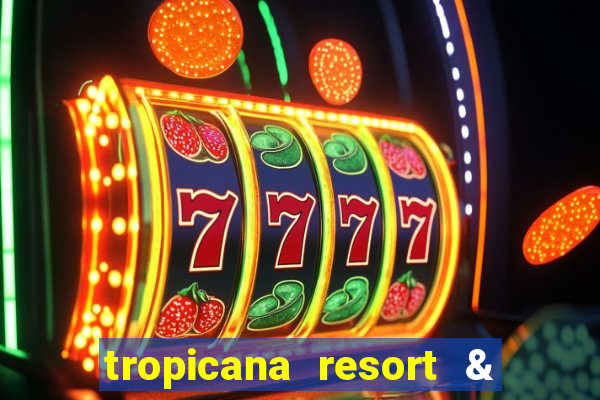 tropicana resort & casino las vegas