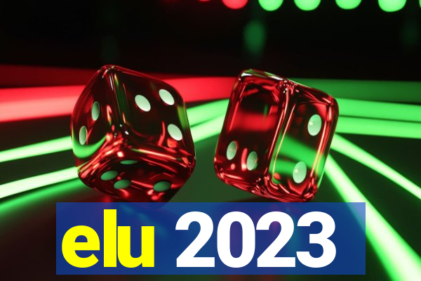 elu 2023