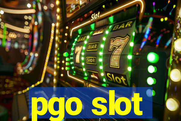 pgo slot