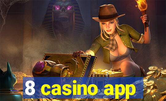 8 casino app