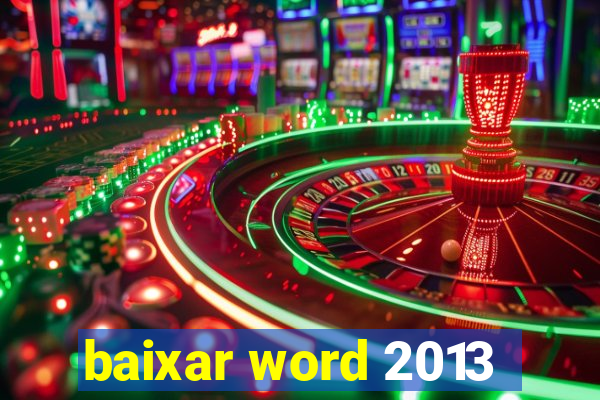 baixar word 2013