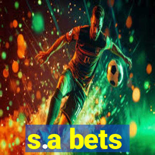 s.a bets