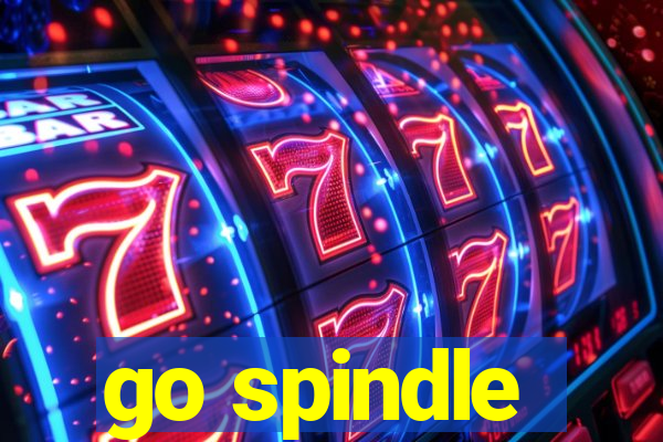 go spindle