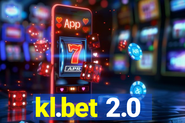 kl.bet 2.0