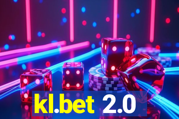 kl.bet 2.0