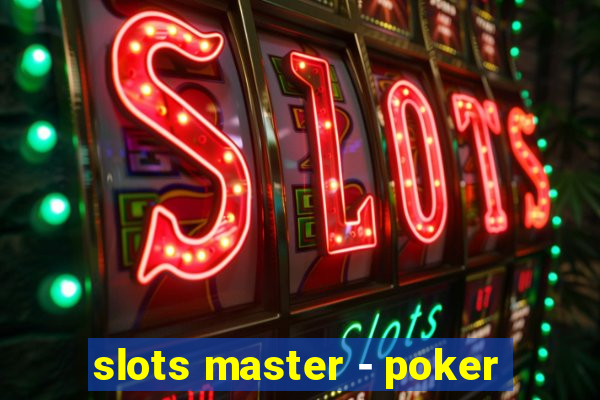 slots master - poker