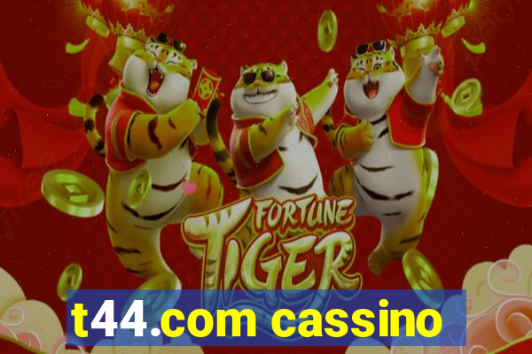 t44.com cassino