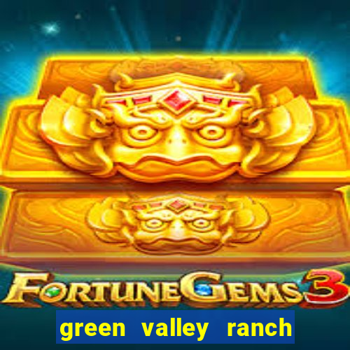 green valley ranch resort spa and casino