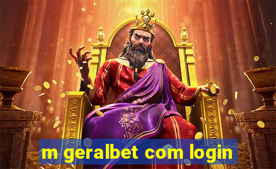 m geralbet com login