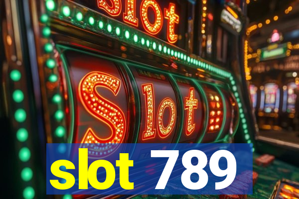 slot 789