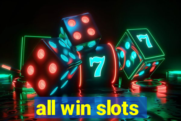 all win slots