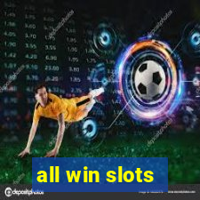 all win slots